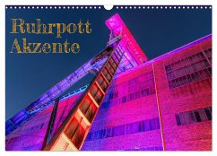 Ruhrpott Akzente (Wandkalender 2025 DIN A3 quer), CALVENDO Monatskalender