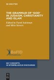 The Grammar of 'God' in Judaism, Christianity and Islam