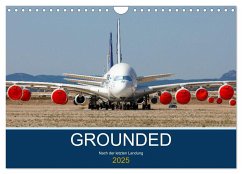 GROUNDED (Wandkalender 2025 DIN A4 quer), CALVENDO Monatskalender