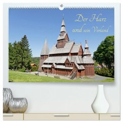 Der Harz und sein Vorland (hochwertiger Premium Wandkalender 2025 DIN A2 quer), Kunstdruck in Hochglanz