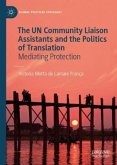 The UN Community Liaison Assistants and the Politics of Translation