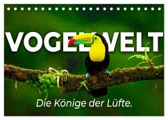 Vogelwelt - Die Könige der Lüfte. (Tischkalender 2025 DIN A5 quer), CALVENDO Monatskalender