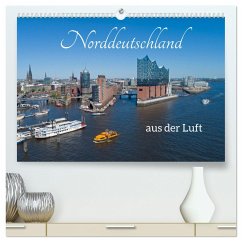 Norddeutschland aus der Luft (hochwertiger Premium Wandkalender 2025 DIN A2 quer), Kunstdruck in Hochglanz