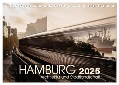 Hamburg Architektur und Stadtlandschaft (Tischkalender 2025 DIN A5 quer), CALVENDO Monatskalender