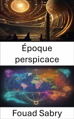 Époque perspicace (eBook, ePUB) - Sabry, Fouad