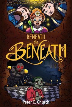 Cover Beneath the Beneath (Gnomes Beneath, #1) (eBook, ePUB)