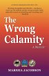 The Wrong Calamity: A Memoir (eBook,... - Bild 1