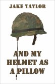 And My Helmet as a Pillow (eBook, ePUB)
