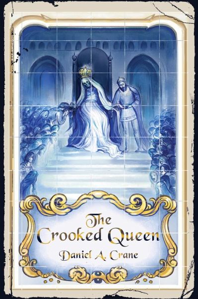 The Crooked Queen (eBook, ePUB)
