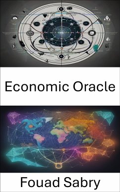 Economic Oracle (eBook, ePUB) - Sabry, Fouad