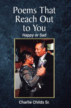 The Poems That Reach Out to You (eBook, ePUB) - Childs Sr., Charlie