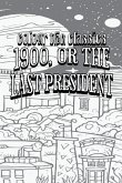 EXCLUSIVE COLORING BOOK Edition of Ingersoll Lockwood's 1900, or the Last President