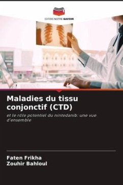 Maladies du tissu conjonctif (CTD) - Frikha, Faten;Bahloul, Zouhir