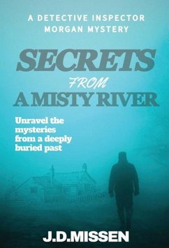 Secrets From A Misty River - Missen, J D