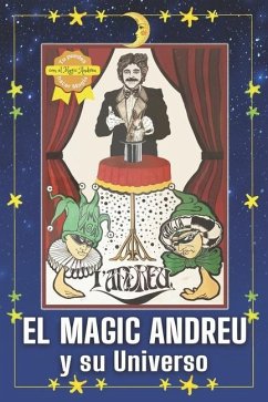 EL MAGIC ANDREU y su Universo - Andreu Sabadell, Francisco