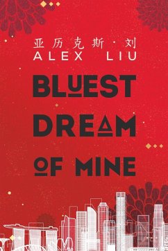 Bluest Dream of Mine - Liu, Alex