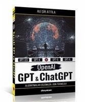 OpenAI GPT ve ChatGPT - Attila, Ali