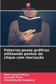 Palavras-passe gráficas utilizando pontos de clique com marcação