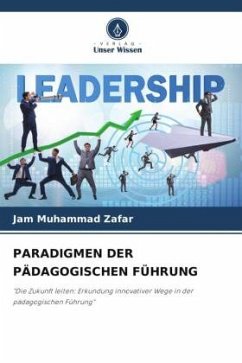 PARADIGMEN DER PÄDAGOGISCHEN FÜHRUNG - Zafar, Jam Muhammad