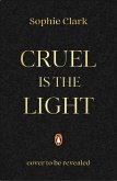 Cruel is the Light (eBook, ePUB)