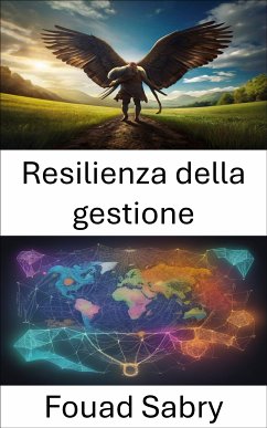 Resilienza della gestione (eBook, ePUB) - Sabry, Fouad