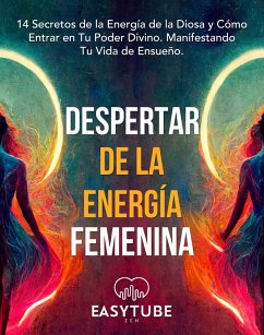 Despertar de la Energía Femenina (eBook, ePUB) - Zen, EasyTube