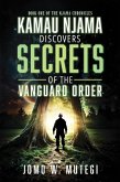 Kamau Njama Discovers Secrets of the Vanguard Order (Njama Chronicles, #1) (eBook, ePUB)