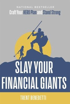 Slay Your Financial Giants - Benedetti, Trent