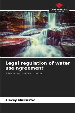 Legal regulation of water use agreement - Maksurov, Alexey