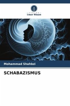 SCHABAZISMUS - Shahbzi, Mohammad