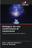 Dialogico da una condivisione di conoscenze