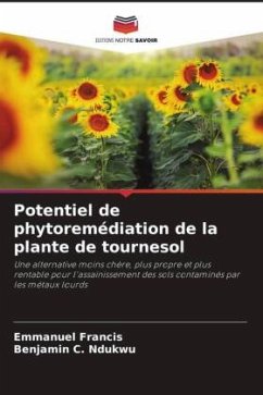 Potentiel de phytoremédiation de la plante de tournesol - Francis, Emmanuel;Ndukwu, Benjamin C.
