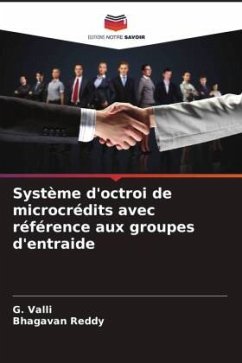 Système d'octroi de microcrédits avec référence aux groupes d'entraide - Valli, G.;Reddy, Bhagavan