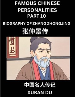 Famous Chinese Personalities (Part 10) - Biography of Zhang Zhongjing, Learn to Read Simplified Mandarin Chinese Characters by Reading Historical Biographies, HSK All Levels - Du, Xuran