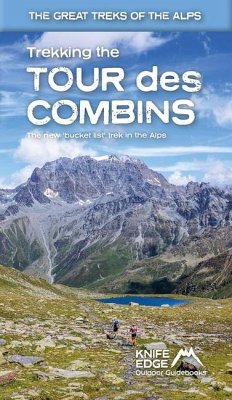 Trekking the Tour Des Combins - McCluggage, Andrew