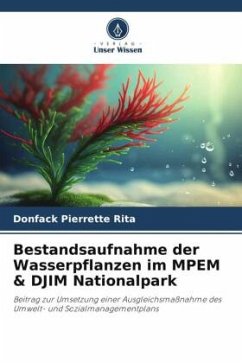 Bestandsaufnahme der Wasserpflanzen im MPEM & DJIM Nationalpark - Pierrette Rita, Donfack