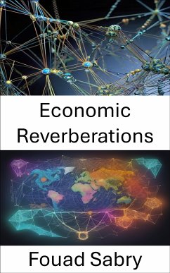 Economic Reverberations (eBook, ePUB) - Sabry, Fouad