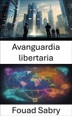 Avanguardia libertaria (eBook, ePUB)