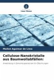 Cellulose-Nanokristalle aus Baumwollabfällen: