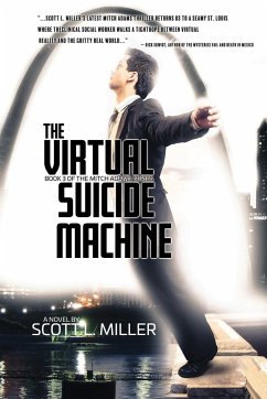 The Virtual Suicide Machine - Miller, Scott L.