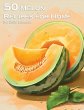 50 Melon Recipes for Home - Bild 1