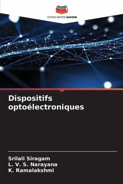 Dispositifs optoélectroniques - Siragam, Srilali;Narayana, L. V. S.;Ramalakshmi, K.