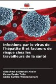 Infections par le virus de l'hépatite B et facteurs de risque chez les travailleurs de la santé