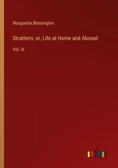 Strathern, or, Life at Home and Abroad - Blessington, Marguerite