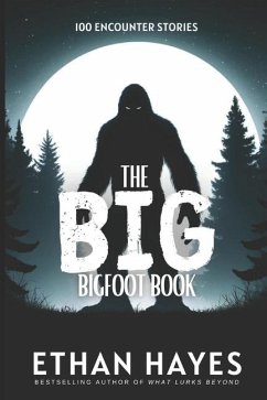 The Big Bigfoot Book - Hayes, Ethan