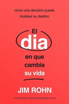 Cover El Día En Que Cambia Su Vida (the Day That Turns Your Life Around)