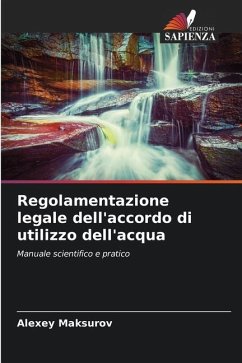 Regolamentazione legale dell'accordo di utilizzo dell'acqua - Maksurov, Alexey