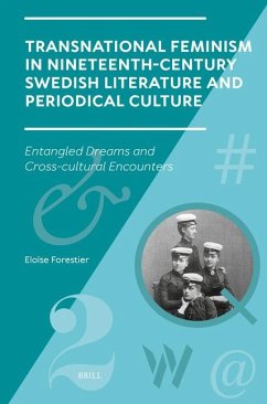 Transnational Feminism in Nineteenth-Century Swedish Literature and Periodical Culture - Forestier, Eloïse