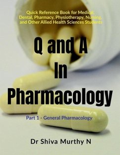 Q and A in Pharmacology - Shiva Murthy N