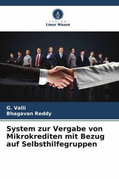 System zur Vergabe von Mikrokrediten mit Bezug auf Selbsthilfegruppen - Valli, G.;Reddy, Bhagavan